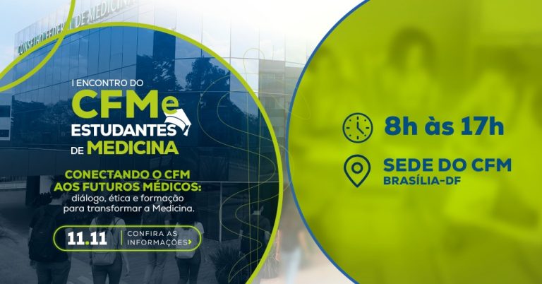 I Encontro do CFM e Estudantes de Medicina